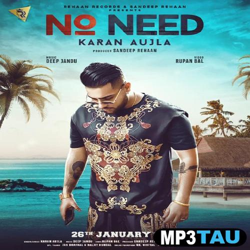 No-Need Karan Aujla mp3 song lyrics